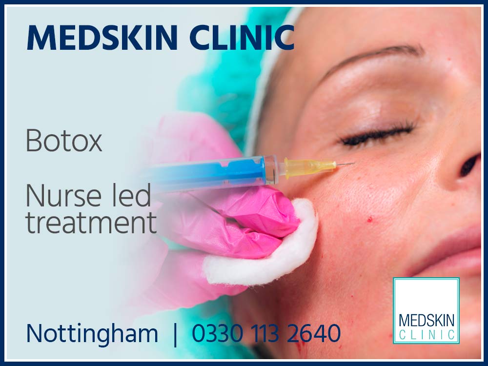 Botox Nottingham Beeston West Bridgford Chesterfield Newark